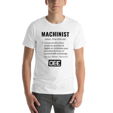 T-Shirt | MACHINIST definition (White)