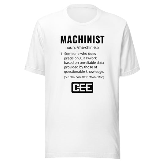 T-Shirt | MACHINIST definition (White)